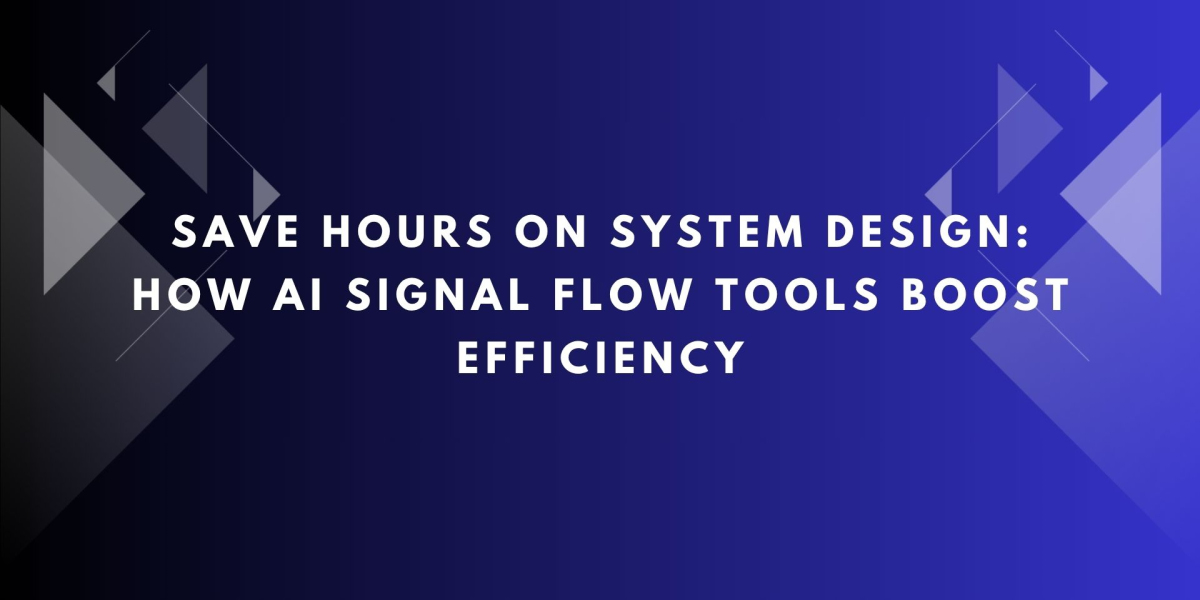 Save Hours on System Design: How AI Signal Flow Tools Boost Efficiency